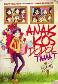 ANAK KOS DODOL TAMAT