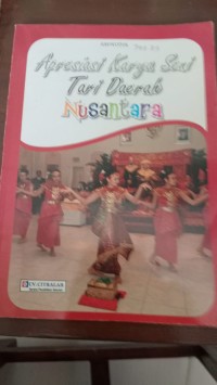 Apresiasi Karya Seni Tari Daerah Nusantara