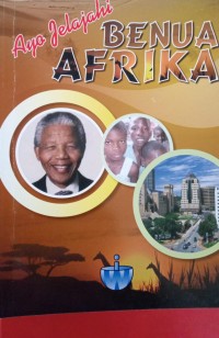 Ayo Jelajahi Benua Afrika