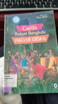 Image of Cerita Rakyat Bengkulu: Pagar Dewa