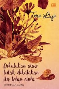 Dikatakan Atau Tidak Dikatakan, Itu Tetap Cinta
