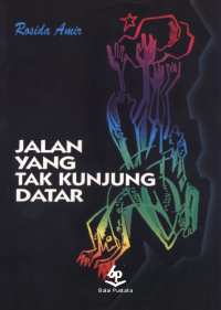 Jalan Yang Tak Kunjung Datar