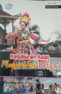 Keluhuran Adat Masyarakat Betawi