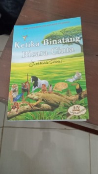 Ketika Binatang Bicara Cinta