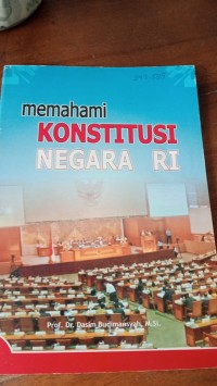 Memahami Konstitusi Negara RI