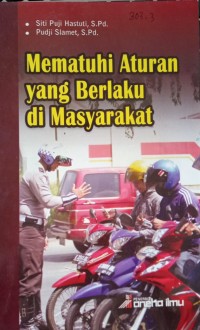 Image of Memathui Aturan yang Berlaku di Masyarakat