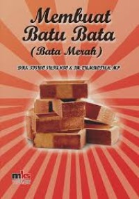 Membuat Batu Bata: Bata Merah