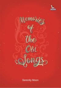 Memories Of The Old Songs