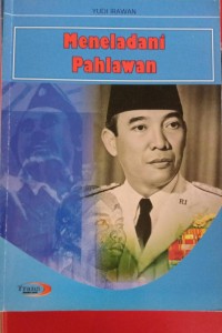 Meneladani Pahlawan