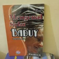 Mengenal Suku Baduy