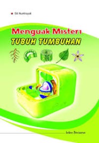 Menguak Misteri Tubuh Tumbuhan