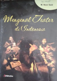 Mengenal Teater di Indonesia
