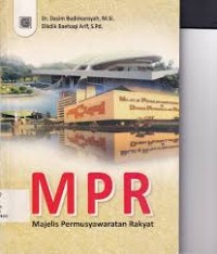 MPR Majelis Permusyawaratan Rakyat