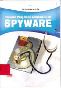 Panduan Pengaman Komputer Dari SPYWARE