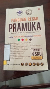 Image of Panduan Resmi Pramuka : Satyaku Kudarmakan, Darmaku Kubaktikan