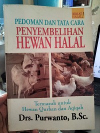 Pedoman dan Tata Cara Penyembelihan Hewan Halal