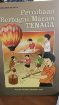 Percobaan Berbagai Macam Tenaga