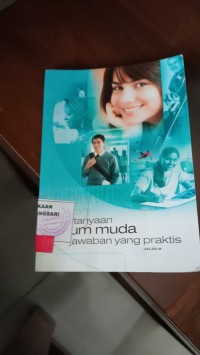 Pertanyaan : Kaum Muda : Jawaban yang praktis