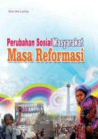 Perubahan Sosia; Masyarakat Masa Reformasi