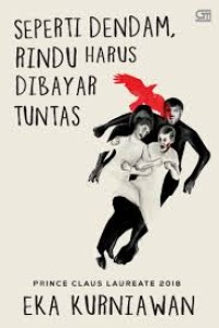 Seperti Dendam Rindu Harus Dibayar Tuntas
