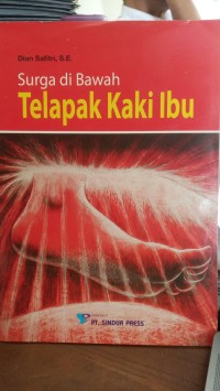 Surga di Bawah Telapak Kaki Ibu