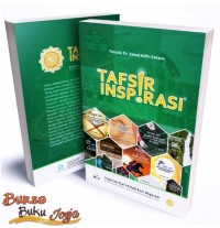 TAFSIR INSPIRASI: Inspirasi dari Kitab Suci Alquran