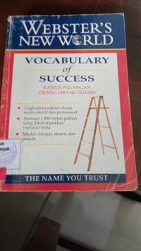 Webster's : New World : Vocabulary of Success : Kamus Pegangan : Orang-orang Sukses